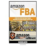 amazon fba step by step instructions on how to earn money with fba amazon fba amazon fba business amazon fba