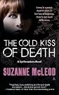The Cold Kiss of Death (A Spellcrackers Novel)