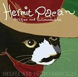 Hermit paean - shilfee and tulipcorobockles