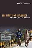 The limits of influence : America's role in Kashmir