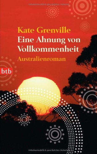 Produkt-Bild: Eine Ahnung von Vollkommenheit: Australienroman