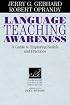 Language Teaching Awareness: A Guide to Exploring Beliefs and Practices