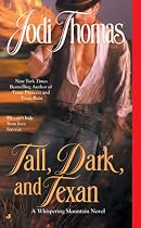 Tall, Dark, and Texan (Whispering Mountain)