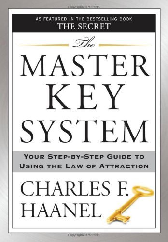 By Charles F. Haanel The Master Key System (1st Frist Edition) [Paperback]