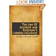 The Law Of Accident and Employer's Liability Insurance'