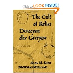 The Cult of Relics: Devocyon dhe Greryow
