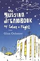 The Russian Dreambook of Color and Flight