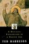 Stigmata: A Medieval Phenomenon in a Modern Age