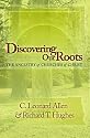 Discovering Our Roots: The Ancestry of Churches of Christ