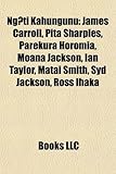 Ng?ti Kahungunu: James Carroll, Pita Sharples, Parekura Horomia, Moana Jackson, Ian Taylor, Matai Smith, Syd Jackson, Ross Ihaka-