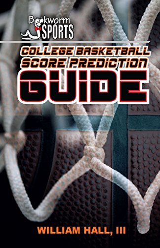 College Basketball Score Prediction Guide
