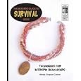 The Beader's Guide to Survival Book (Beading Book) by Wendy Simpson Conner