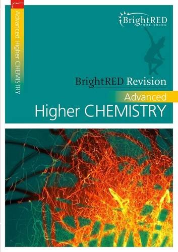 Advanced Higher Chemistry (BrightRED Revision)