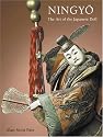 Ningyo: The Art of the Japanese Doll