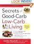 Secrets of Good Carb / Low Carb Living