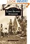 Long Island Italians (Images of America (Arcadia Publishing))