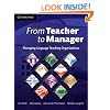 From Teacher to Manager: Managing Language Teaching Organizations