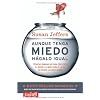 Aunque tenga miedo, h�galo igual: T�cnicas din�micas para convertir el miedo, la indecisi�n y la ira en poder, acci�n y amor.