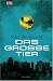 Image of Das große Tier: Thriller