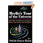 Merlin's Tour of the Universe
