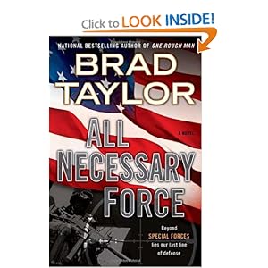 All Necessary Force - Brad Taylor