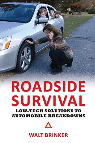 Download Roadside Survival: Low-Tech Solutions to Automobile Breakdowns Download Roadside Survival: Low-Tech Solutions to Automobile Breakdowns