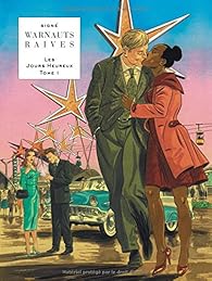 Les Jours Heureux Tome 1 Expo 58 Eric Warnauts Babelio