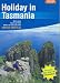 Holiday in Tasmania