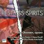Restless Spirits: A Recital of Songs by Ades, Poulenc, Purcell, Bolcom, Shields, and Hoiby