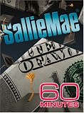 60 Minutes - Sallie Mae (May 7, 2006)