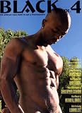 Black: The African Male Nude in Art & Photography, Vol. 4