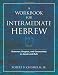 A Workbook for Intermediate Hebrew