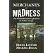 Merchants of Madness: The Methamphetamine Explosion in the Golden Triangle