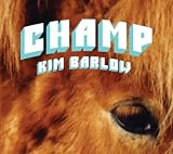 Champ - Kim Barlow