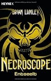 Necroscope 4 - Entseelt: Roman - Brian Lumley