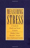 ISBN: 0195121201 - Measuring Stress: A Guide for Health and Social Scientists