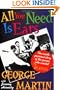 All You Need Is Ears: The inside personal story of the genius who created The Beatles