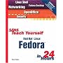 Sams Teach Yourself Red Hat Linux Fedora in 24 Hours