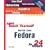 Sams Teach Yourself Red Hat Linux Fedora in 24 Hours