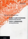 Ten Lessons on Barcelona
