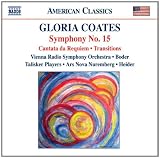 Gloria Coates: Symphony No. 15; Cantata da Requiem; Transitions