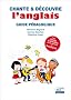CHANTE ET DECOUVRE L'ANGLAIS GUIDE PEDAGOGIQUE