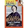 Time For Kids: Clara Barton: Angel of the Battlefield