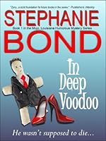 In Deep Voodoo (Mojo, Louisiana humorous mystery series #1)