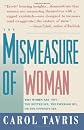 The Mismeasure of Women