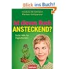 Ist dieses Buch ansteckend?: Erste Hilfe f�r Hypochonder