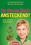Ist dieses Buch ansteckend?: Erste Hilfe f�r Hypochonder
