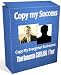 Copy My Success- High-Value Business Ideas For The Newbie Online Marketer with Sales Tips On Top Products To Buy And Sell Online So You Can Make Money Fast