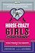For Horse-Crazy Girls Only: Everything You Want to Know About Horses by Christina Wilsdon