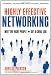 Highly Effective Networking: Meet the Right People and Get a Great Job Highly Effective Networking: Meet the Right People and Get a Great Job